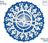 Chor "Astrolabium", Tomasz Drozdek T.ETNO, Kinga Litowska - Oh Sway [Import]