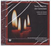 Chor der Kirchenmusikschule Regensburg - Tauet, himmel, den gerechten lieder zum advent