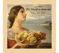 Chor & Orchester der Musikalischen Komödie Leipzig - Die Straßensängerin