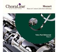 ChoraLine Voice Part Rehearsal Recordings - BASS 2 Voice Part for Mozart Mass in C Minor (All Other Editions) Rehearsal CD