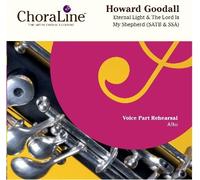 ChoraLine Voice Part Rehearsal Recordings - Goodall Eternal Light & The Lord Is My Shepherd ALTO Voice Part Rehearsal CD