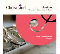 ChoraLine Voice Part Rehearsal Recordings - Jenkins The Armed Man SOPRANO Voice Part Rehearsal CD