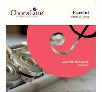 ChoraLine Voice Part Rehearsal Recordings - Puccini Messa di Gloria SOPRANO Voice Part Rehearsal CD