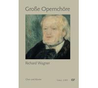 Chorbuch Große Opernchöre - Richard Wagner - Mixed Choir and Piano - Book
