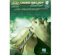 Chord-melody guitar guitare +cd: A Guide to Combining Chords and Melody to Create Solo Arrangements in Jazz and Pop Styles (Musicians Institute: Private Lessons)