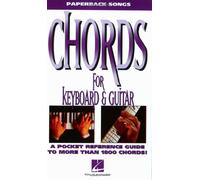 Chords for keyboard & guitar: A Pocket Reference Guide to More Than 1800 Chords (The Paperback Songs Series)