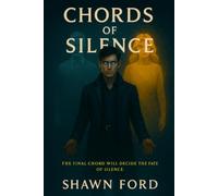 Chords of Silence: Book 3 of The Resonance Chronicles