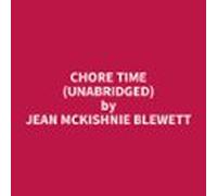 Chore Time (unabridged) (audiolibro)