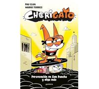 Chorigato 2 - Persecución en San Poncho y algo más (Montena)
