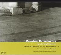 Chormusik - Dresdner Kammerchor- Mus. Cor.Sacra