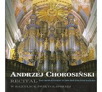 Chorosinski - Orgelkonzert In Der Heiligelinde Ba