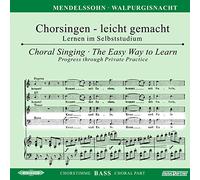 CHORSINGEN LEICHT GEMACHT Mendelslsohn Walpurgisnacht Chorstimme Bass