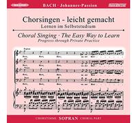 Johannes-Passion – Chorstimme Sopran – 2 CD – Edition Peters