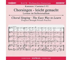 Chorstimme Sopran (2 CD) - Weihnachts-Oratorium I-VI