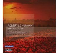 Chorwerkruhr - Robert Schumann: Romanzen & Balladen