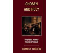 Chosen and Holy: Devotional Journey through Ephesians