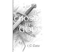 Chosen by God: The Beginning