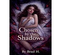 Chosen by the Shadows