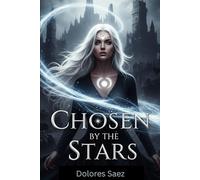 CHOSEN BY THE STARS