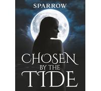 Chosen By The Tide