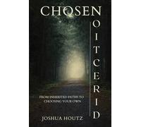 Chosen Direction: From Inherited Paths to Choosing Your Own