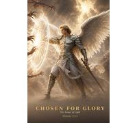 Chosen for Glory: The Armor of Light - An Epic Angels & Demons - Lines05
