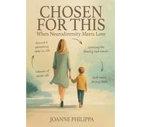 Chosen For This: When Neurodiversity Meets Love