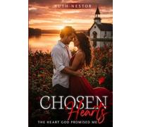 CHOSEN HEARTS: THE HEART GOD PROMISED ME