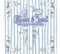 Chosen & Loved