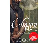Chosen Mate: The Fated Mates Book Two: 2 (The Fated Mates Series)