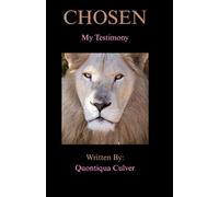 Chosen: My Testimony