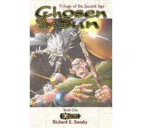 Chosen of the Sun (Trilogy of the Second Age)