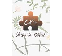 Chosen to Reflect: A Journal for Moms Navigating the Autism Journey with Courage and Grace