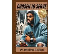 Chosen to Serve