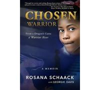 Chosen Warrior: From a Dragon's Curse, A Warrior Rises