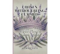 CHOSEN WITHOUT BEING CLAIMED: Why Your Worth Is Not Proved by Valentine Attention: Young women (18-35) Attention is not affirmation. Worth precedes romance