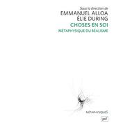 Choses en soi: Métaphysique du réalisme