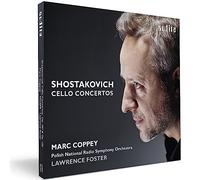 Chostakovitch : Concertos pour violoncelle n° 1 et 2. Coppey, Foster.
