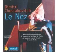 Chostakovitch: Le Nez