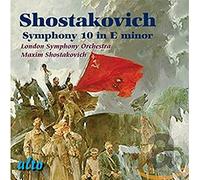 Chostakovitch : Symphonie n° 10. LSO, Maxim Chostakovitch.