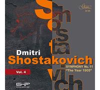 Chostakovitch : Symphonie n°11 'L'Année 1905 (Symphonies - Vol.4)