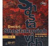 Chostakovitch : Symphonies n°3 et n°14 (Symphonies - Vol.8)