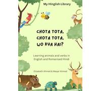 Chota tota, chota tota, wo kya hai?: Learning animals and verbs in English and Romanised Hindi