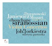 Chouchane Siranossian - Violin Concertos by Duranowski, Janiewicz & Mozart: Symphony No. 14