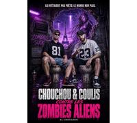 Chouchou & Coulis Contre les Zombies Aliens
