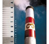Chouteira - Folla de Lata [Import]