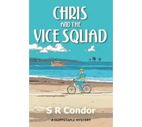 Chris and the Vice Squad: A Cliffstaple Mystery (The Cliffstaple Mysteries)