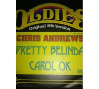 Chris Andrews - Pretty Belinda/Carol ok (Oldies Orig. Hit-Version) / Vinyl single [Vinyl-Single 7'']