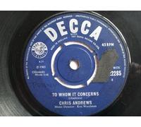 Chris Andrews - To Whom It Concerns - Chris Andrews 7" 45
