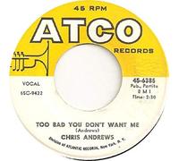 Chris Andrews - Yesterday Man / Too Bad you don't want me